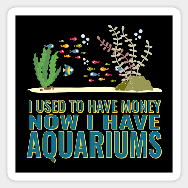 I used to have money fun fishing design. Sticker by SzarlottaDesigns